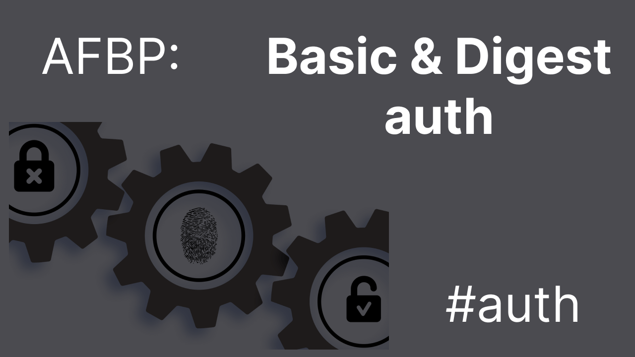 Auth from backend perspective pt2: Basic and Digest Schemes